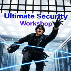 Workshop - Ultimate Security
